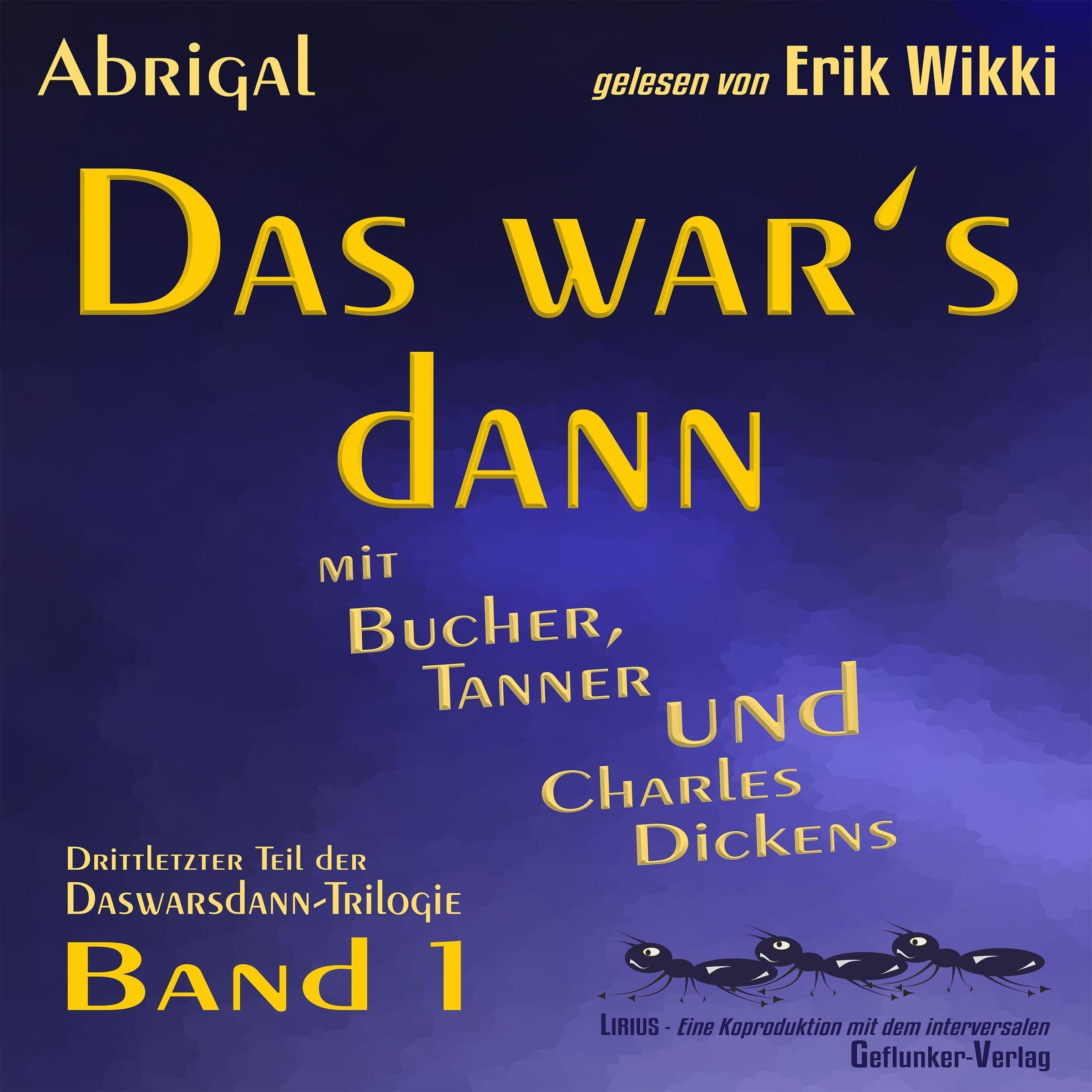 Cover art for Das war's dann mit Bucher, Tanner und Charles Dickens