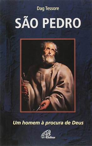 São Pedro: um homem à procura de Deus