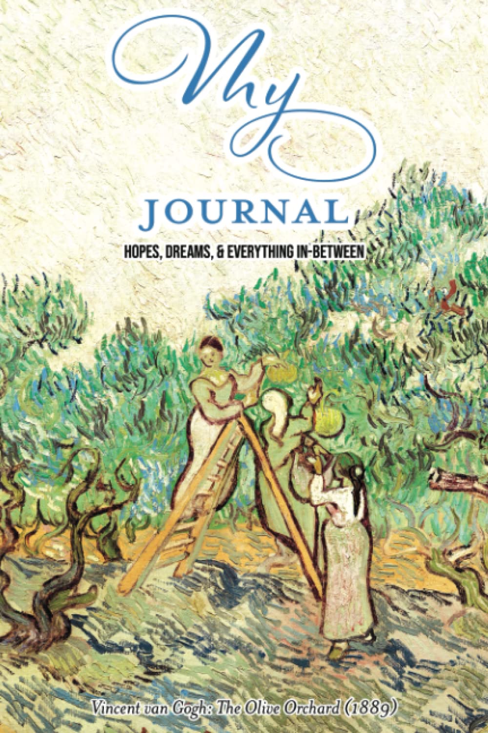 Blank Journal: Van Gogh "The Olive Orchard (1889)" | Cute Keepsake Artistic Journal Gift | Notebook for Writing | Perfect for Students, Designers, Men, Women | 100 Lined Pages | 6" x 9"