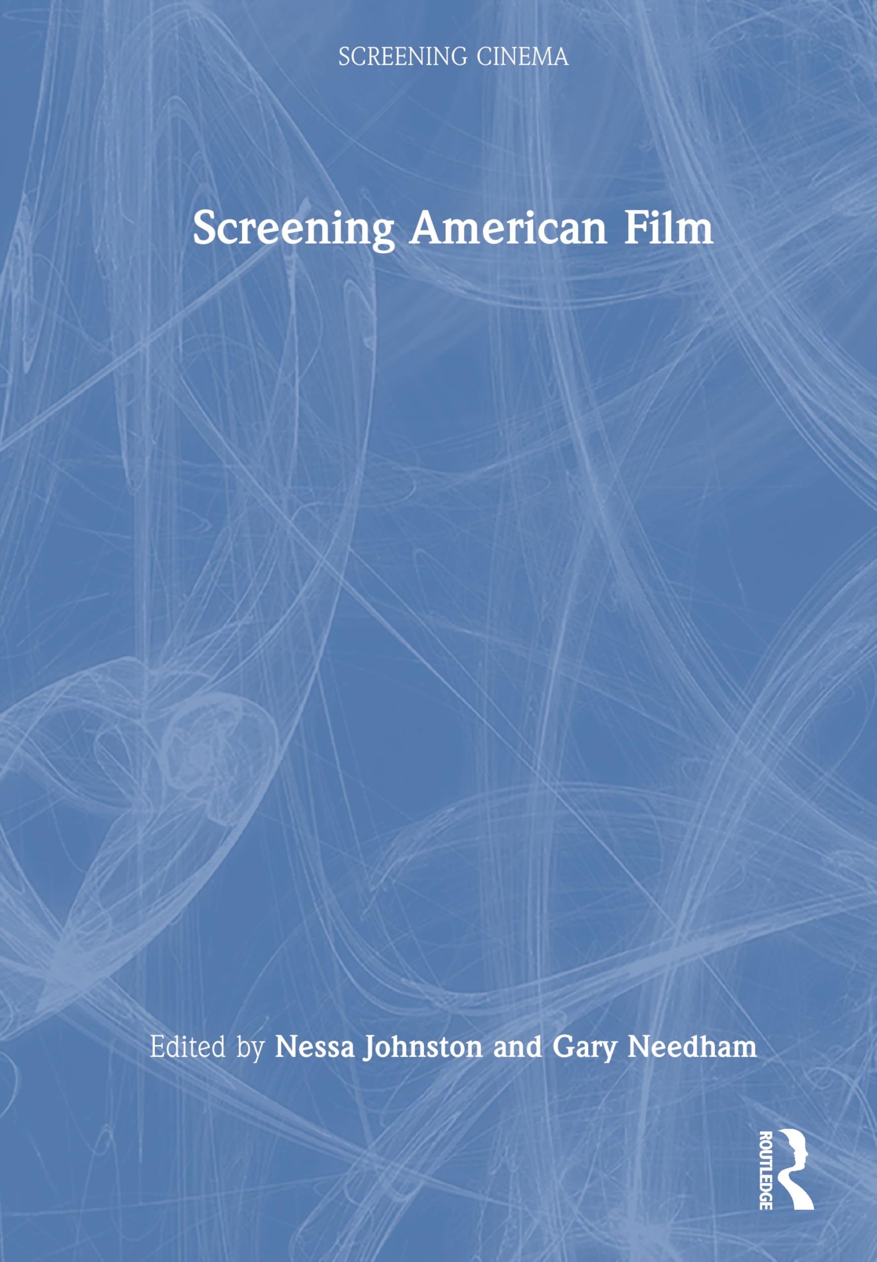 Screening American Film (Screening Cinema)