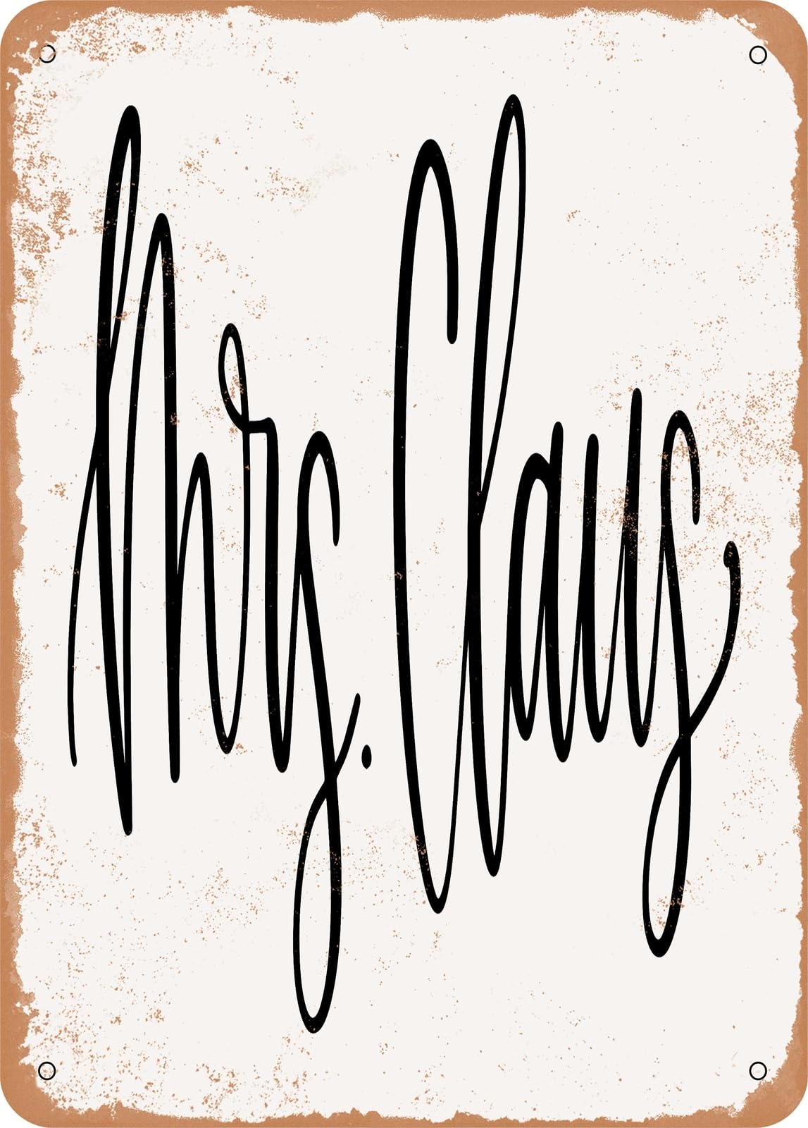 Miaomansenstore Metal Sign - Mrs Claus - Vintage Look Home Decor