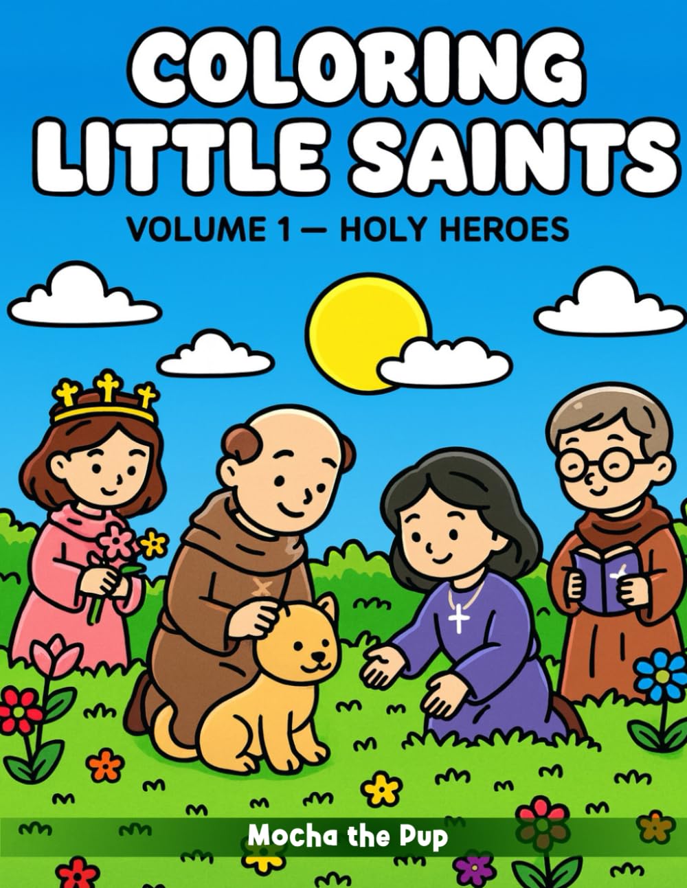 Coloring Little Saints: Holy Heroes