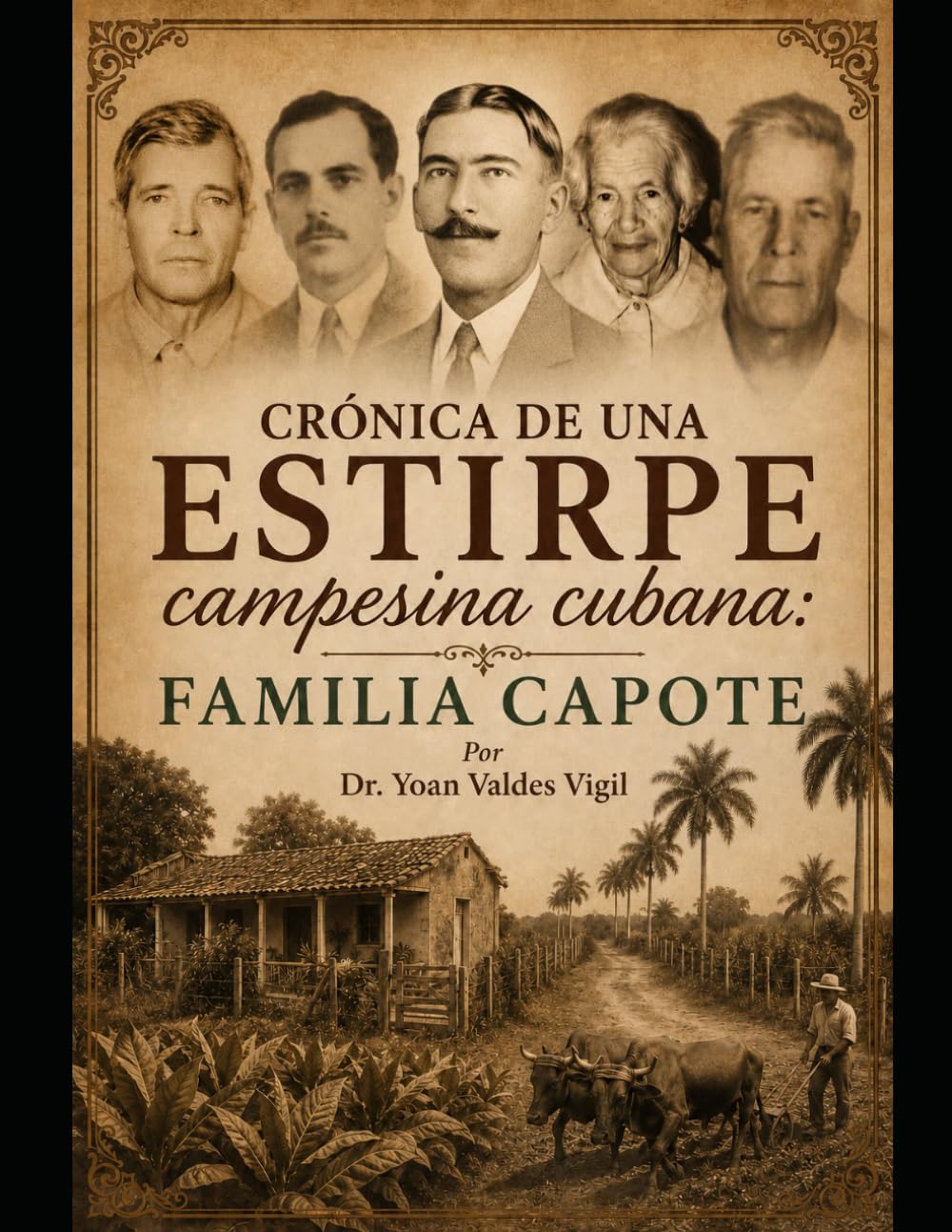 Crónica de una estirpe campesina cubana: la Familia Capote