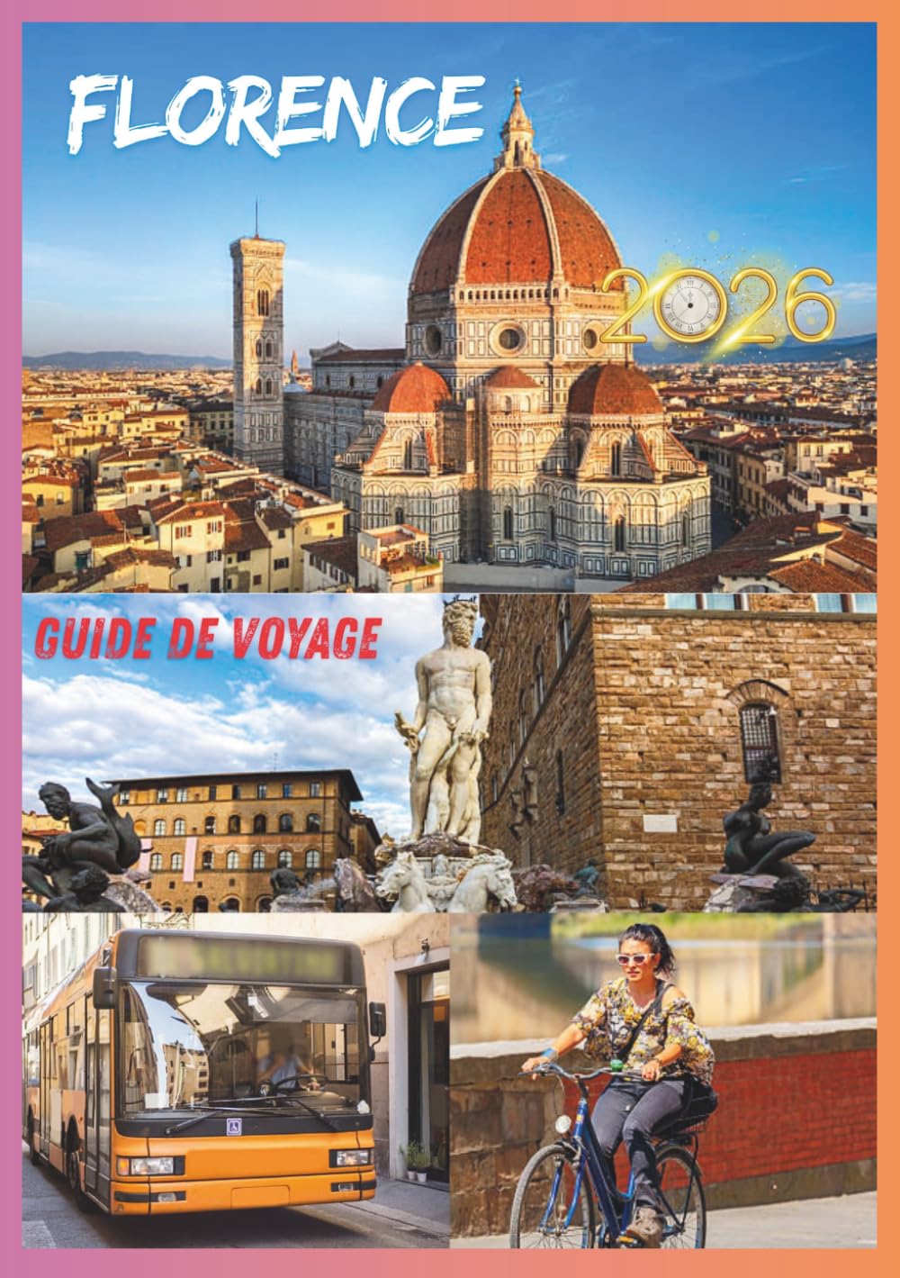 FIORENCE GUIDE DE VOYAGE 2026: Un voyage à travers les rues de la Renaissance et leur beauté paisible.