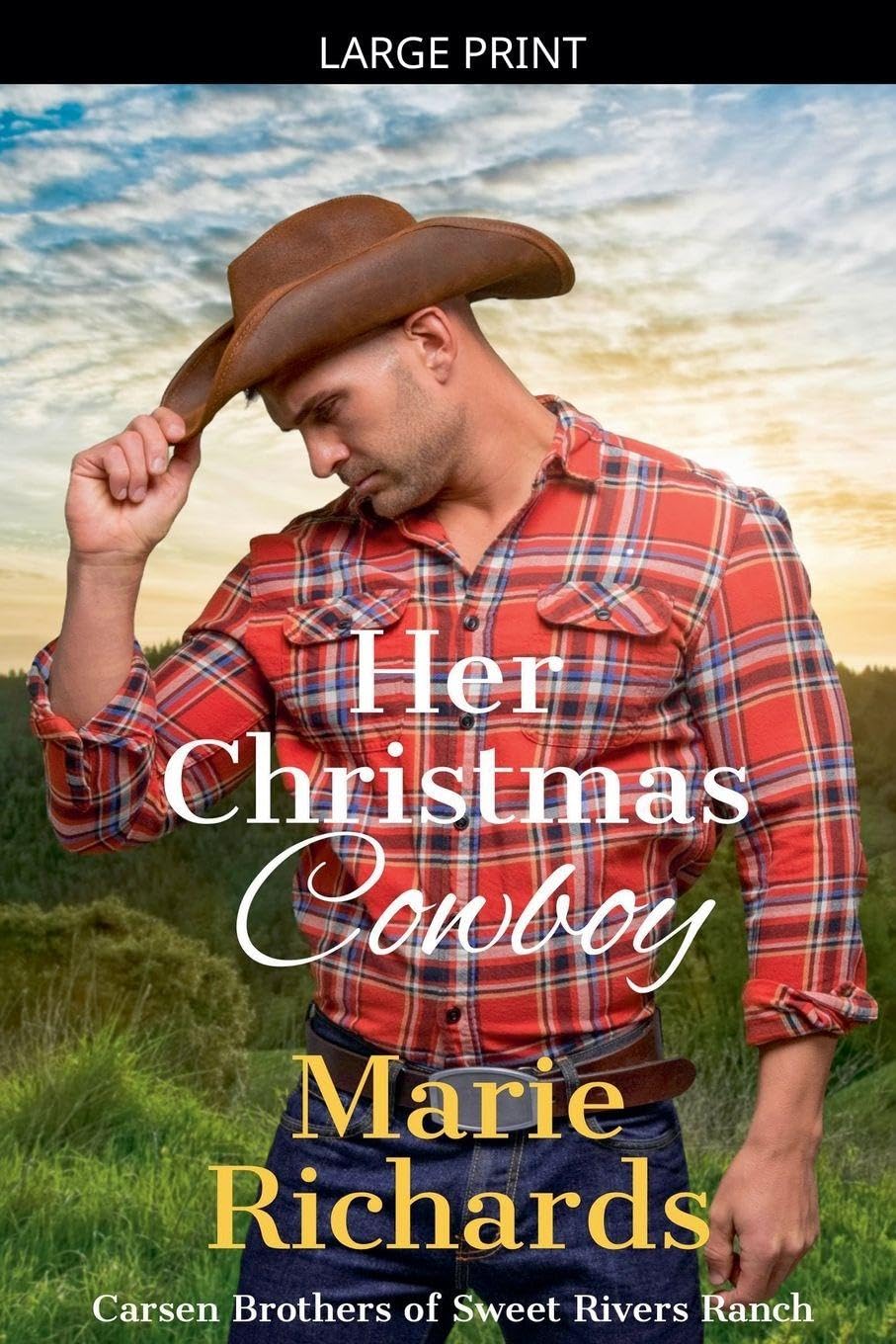 Her Christmas Cowboy: 1 (Carsen Brothers Sweet Clean Western Romance)
