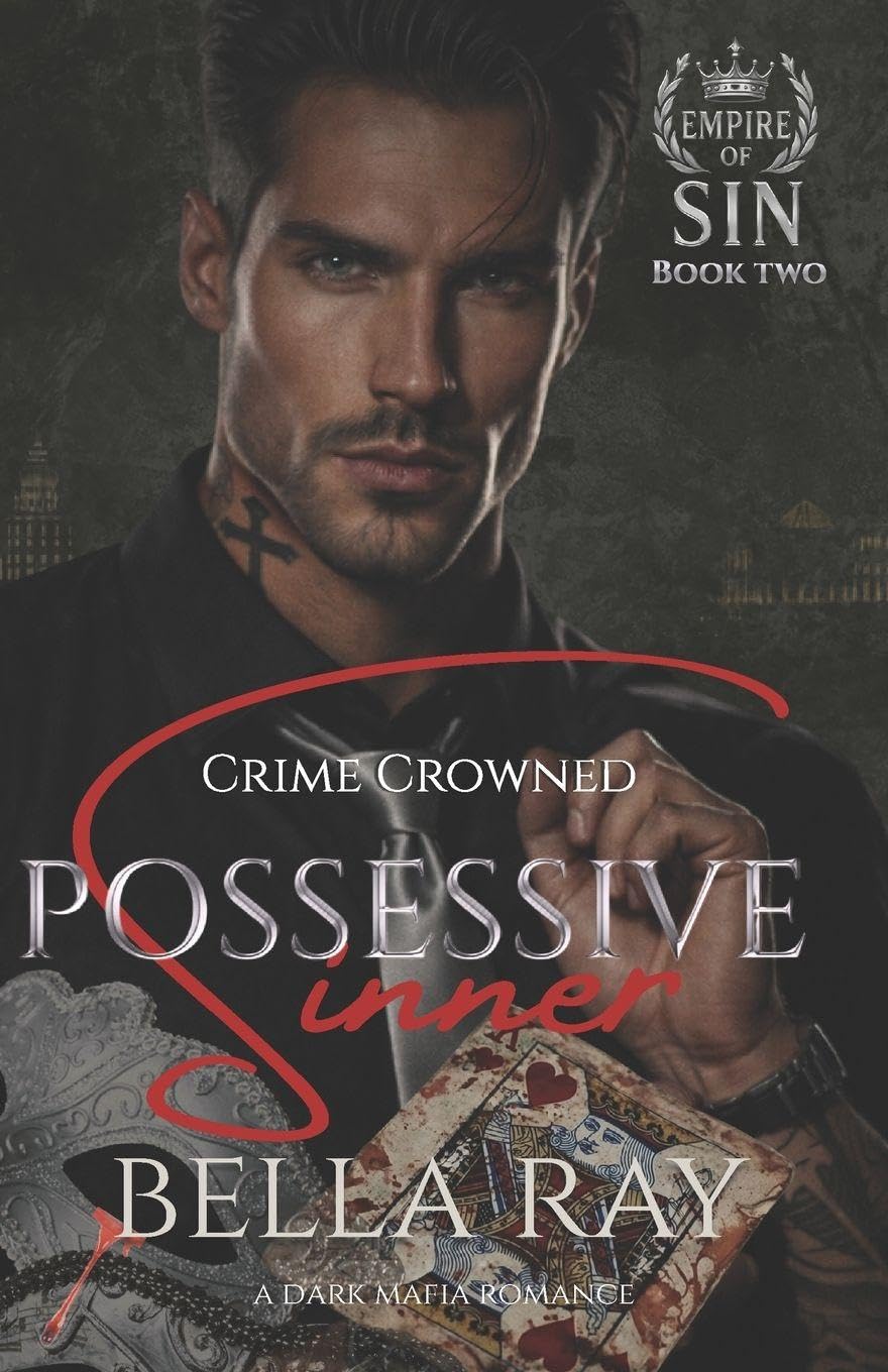 Possessive Sinner: Dark Mafia Romance: 2 (Empire of Sin)