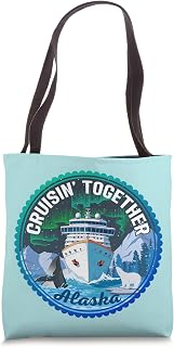 Cruisin' Together Couple Friend Group Matching Alaska Cruise Tote Bag