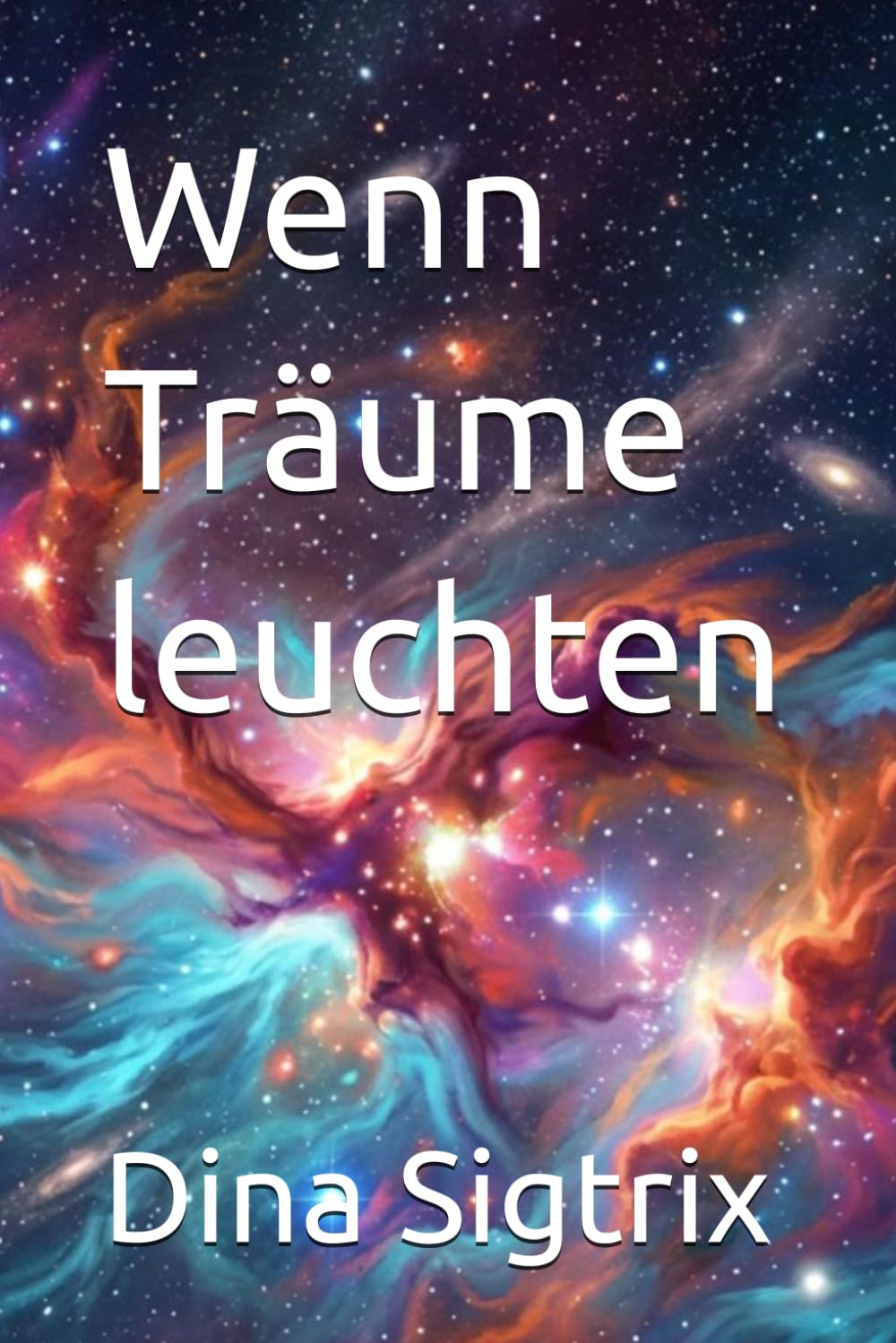 Wenn Träume leuchten