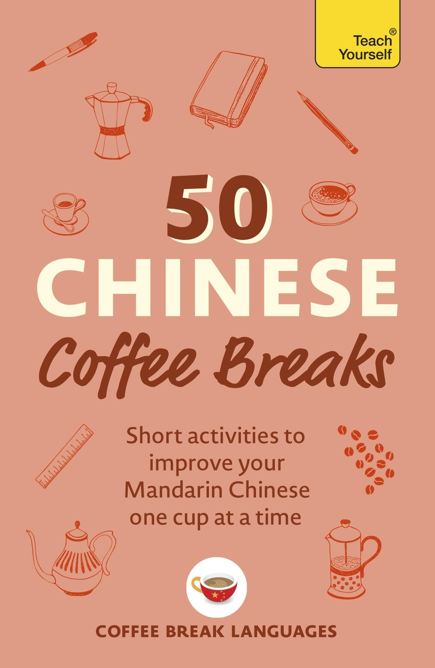 50 Chinese Coffee Breaks by Coffee Break Languages (Paperback Book)