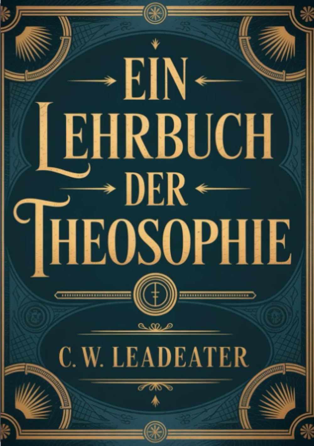 Ein Lehrbuch der Theosophie (übersetzt)