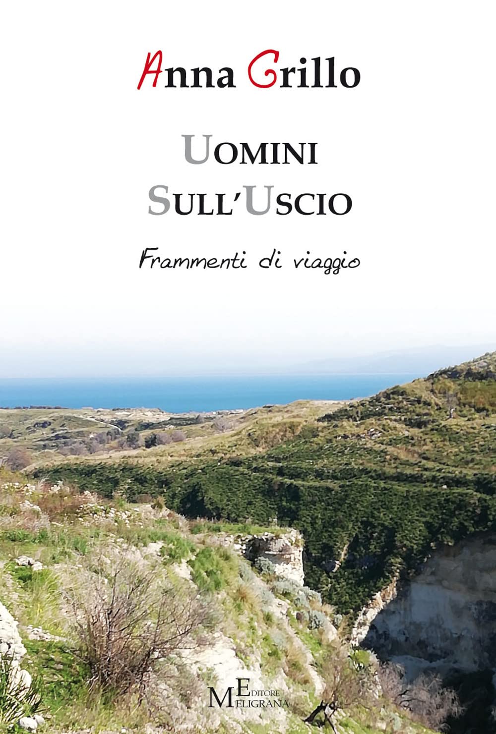 Uomini Sull'uscio. Frammenti Di Viaggio - 4