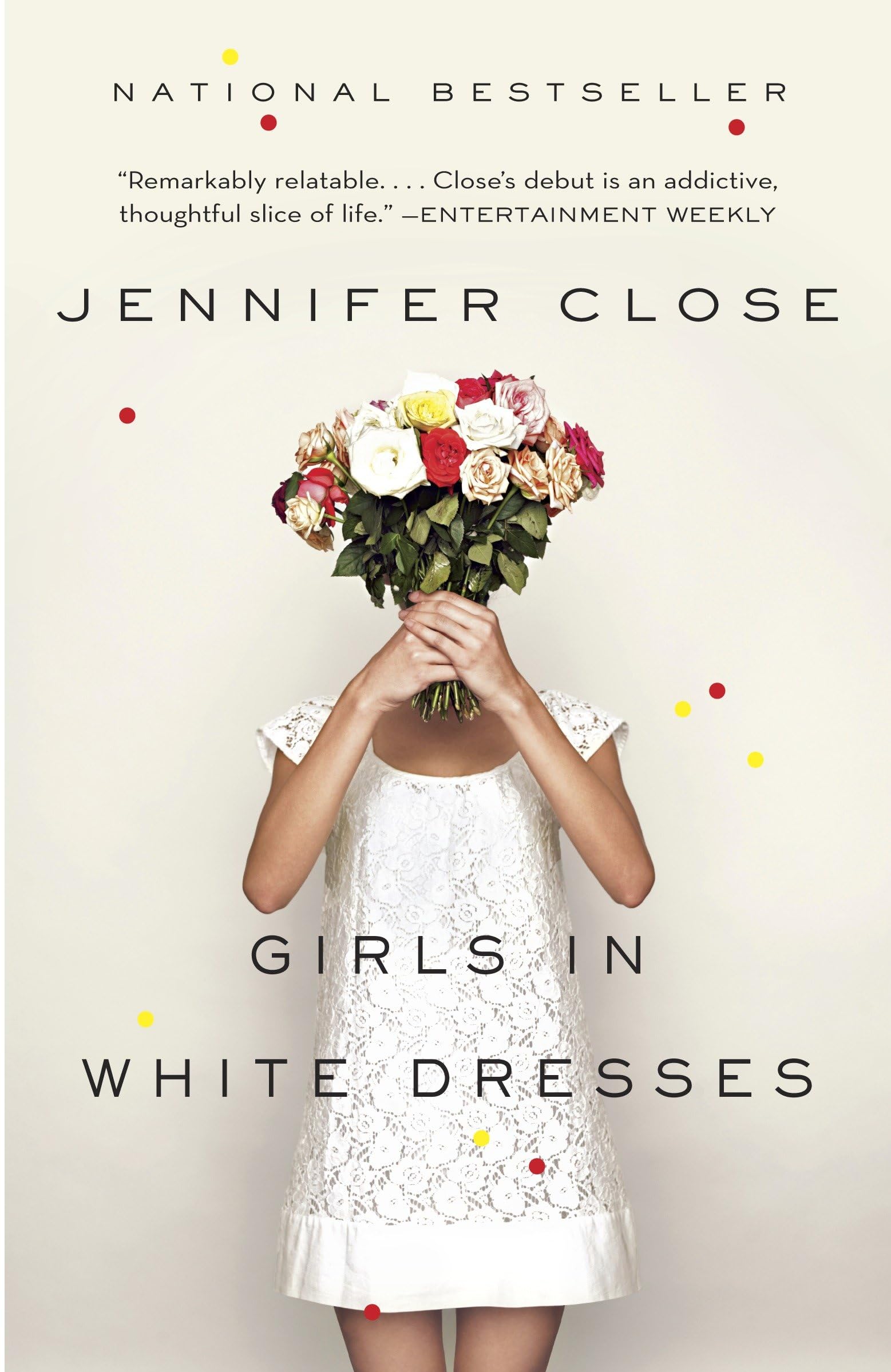 Girls in White Dresses [Paperback] Close, Jennifer