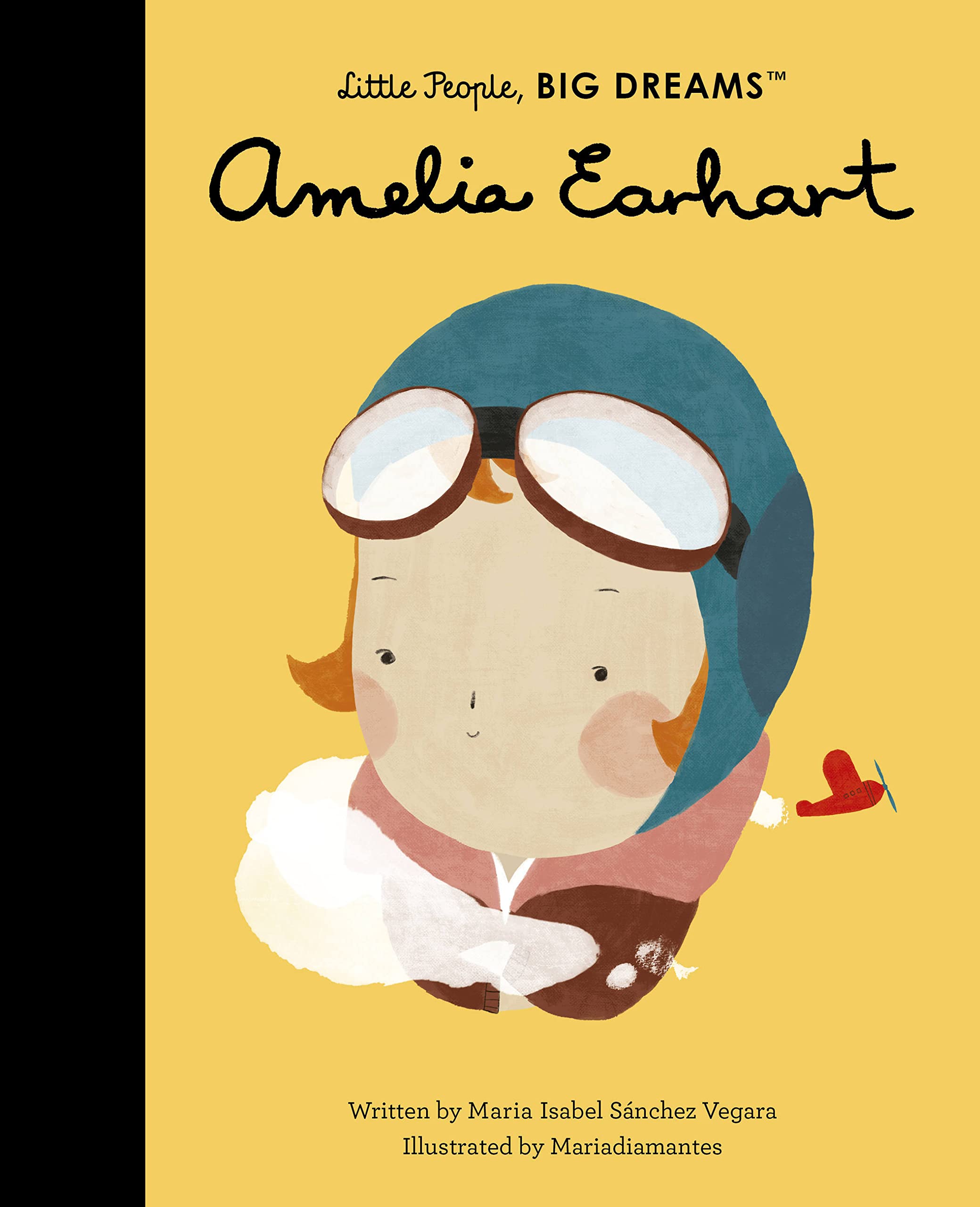 Amelia Earhart (Little People, BIG DREAMS Book 3)