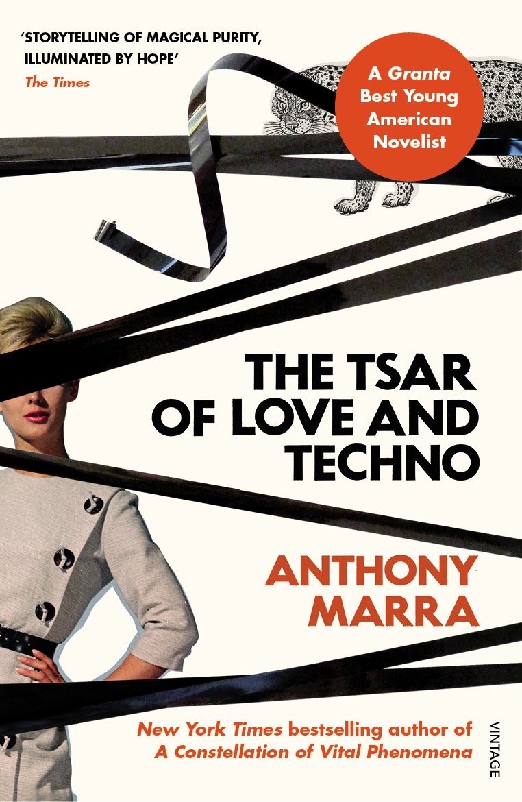 Anthony Marra The Tsar of Love & Techno Paperback Book