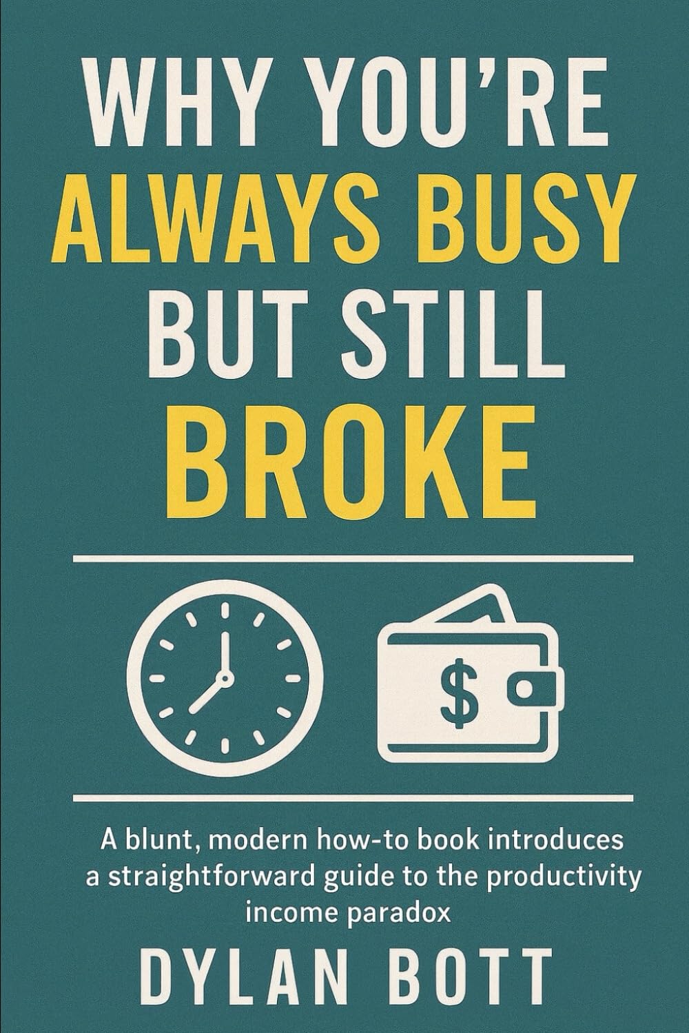 Why You’re Always Busy But Still Broke