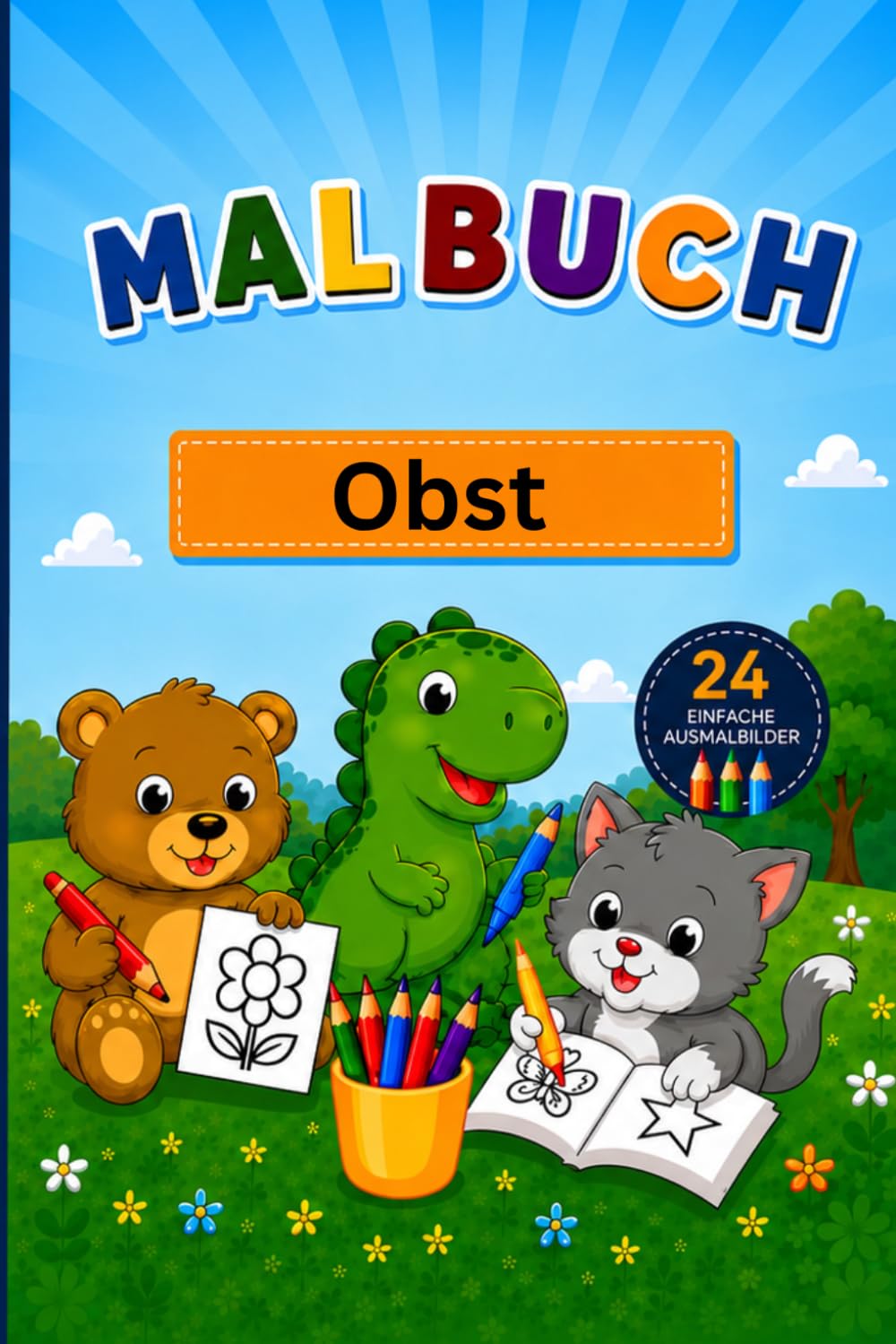 Malbuch Obst: 24 Einfache Ausmalbilder für Kinder ab 2 Jahren (Malbücher)