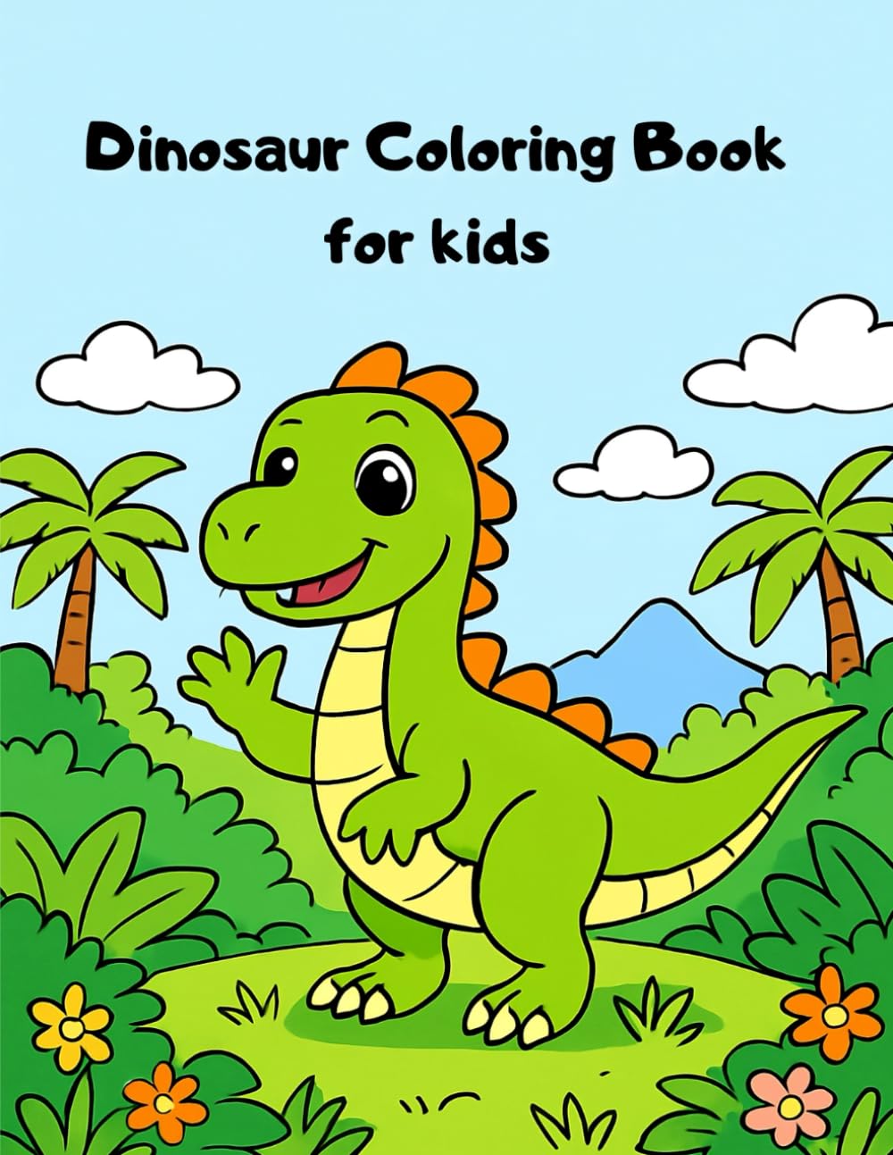 Dinosaur Coloring Book for Kids: A Cute and Friendly Coloring Adventure for Young Artists