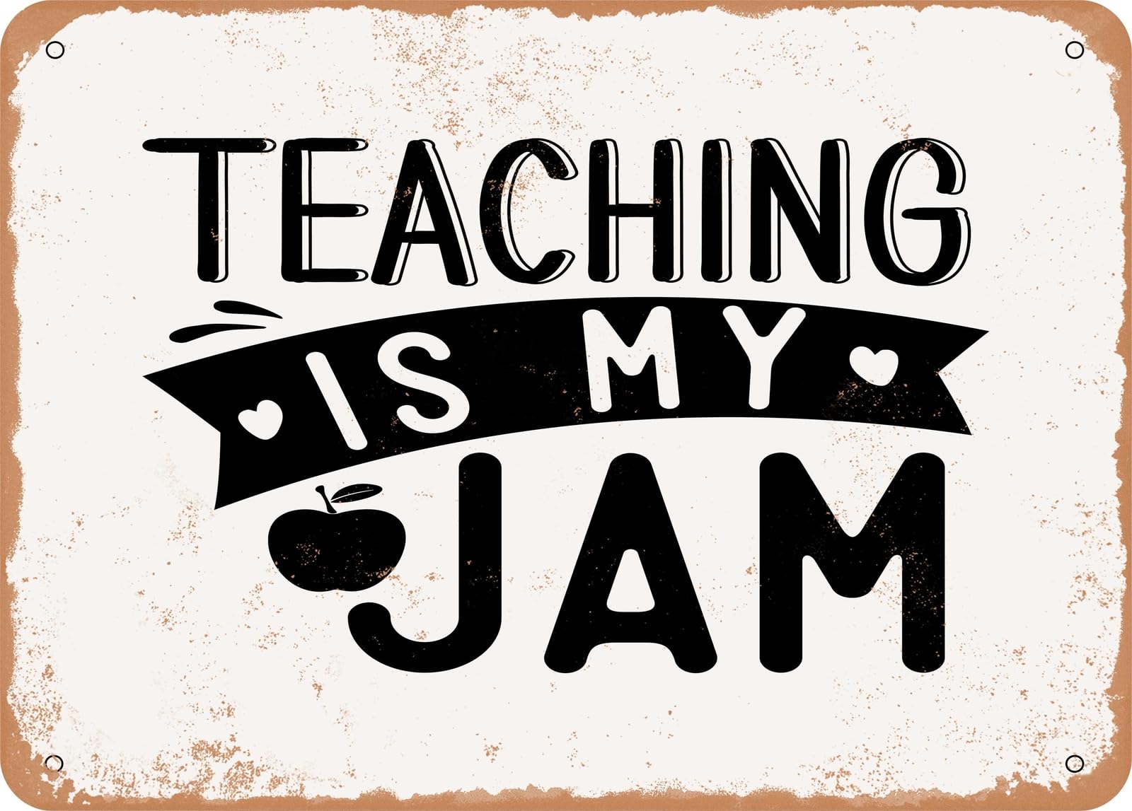 Miaomansenstore Metal Sign - Teaching Is My Jam - 3 - Vintage Look Sign Home Decor