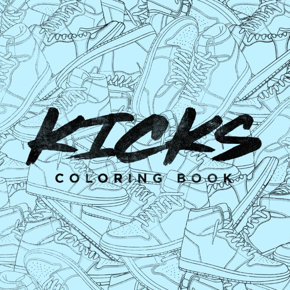 Kicks: Coloring Book
