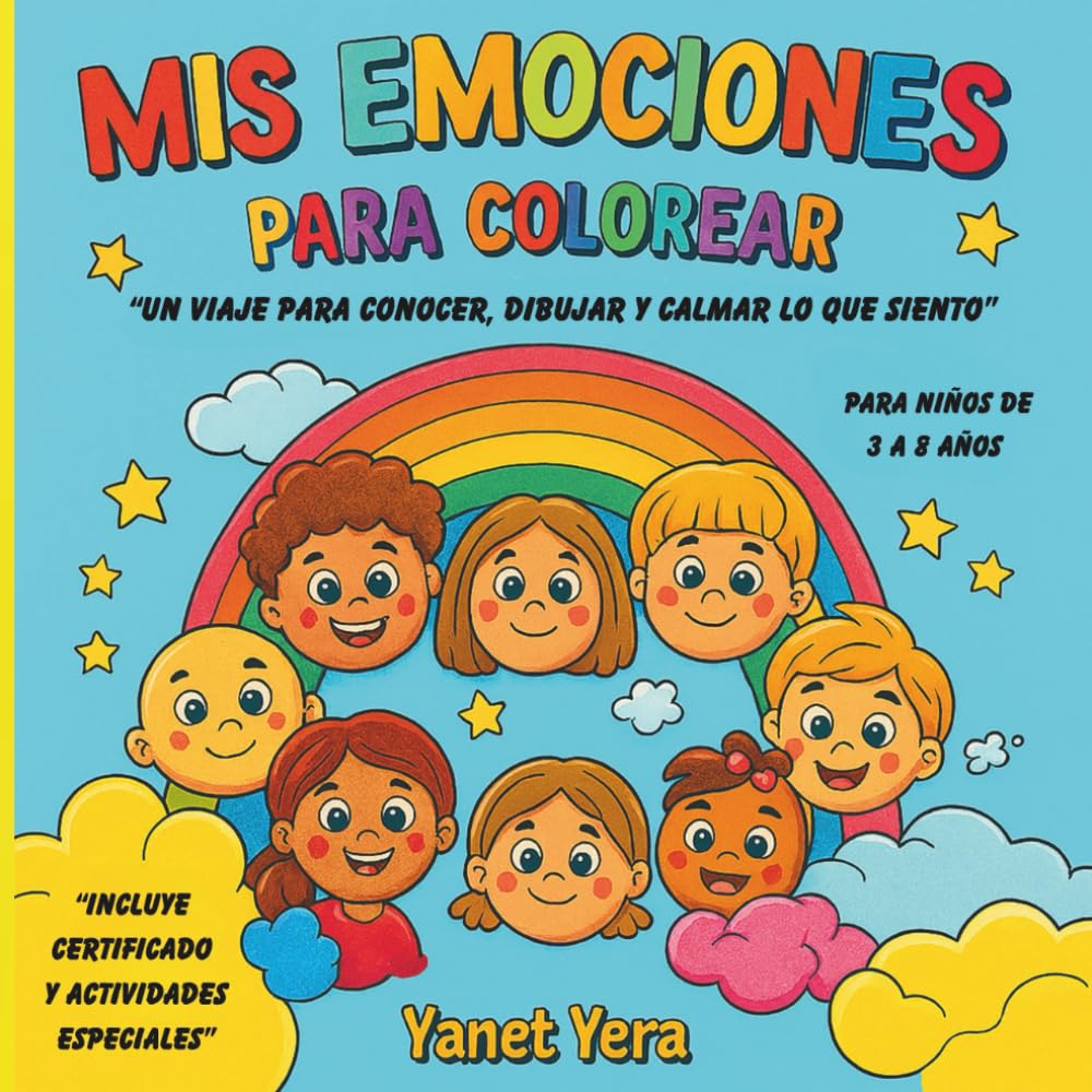 Mis Emociones para Colorear: Un viaje para conocer, dibujar y calmar lo que siento (Spanish Edition)