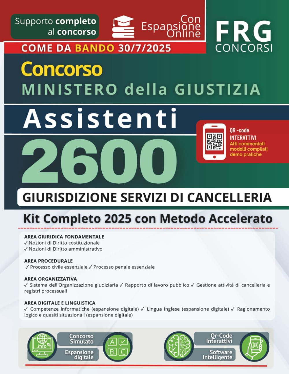 Ministero della Giustizia Concorso da 2600 posti per Assistenti | Giurisdizione Servizi di Cancelleria | Kit Completo 2025 con Metodo Accelerato, Quiz Interattivi e Simulazione concorsuale completa