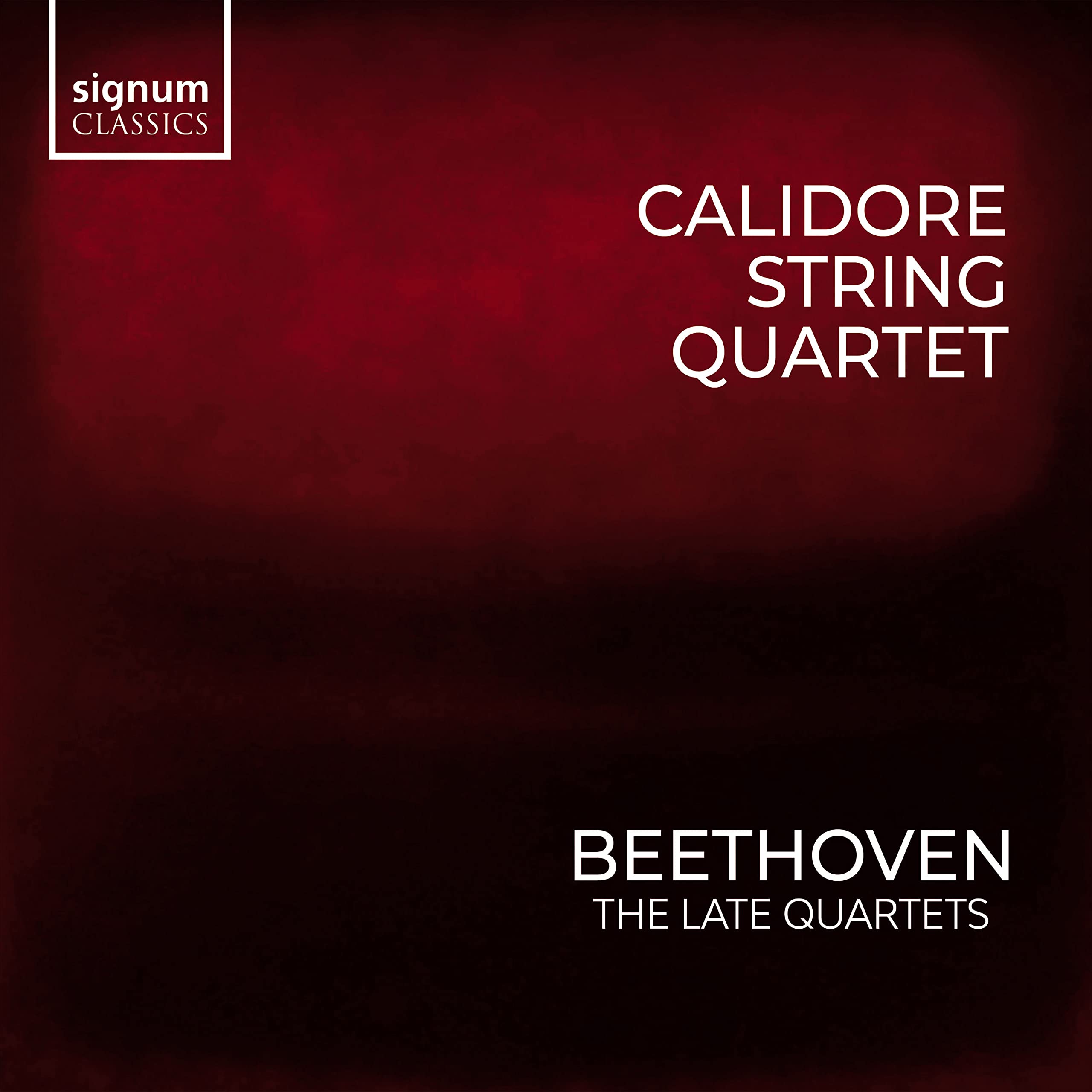 Beethoven: The Late Quartets