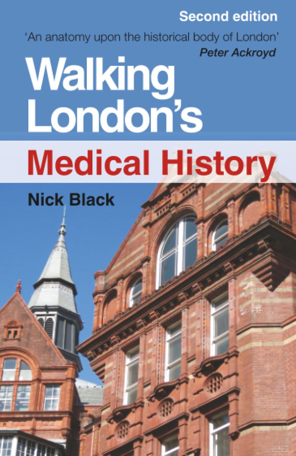 Walking London's Medical History Second Edition