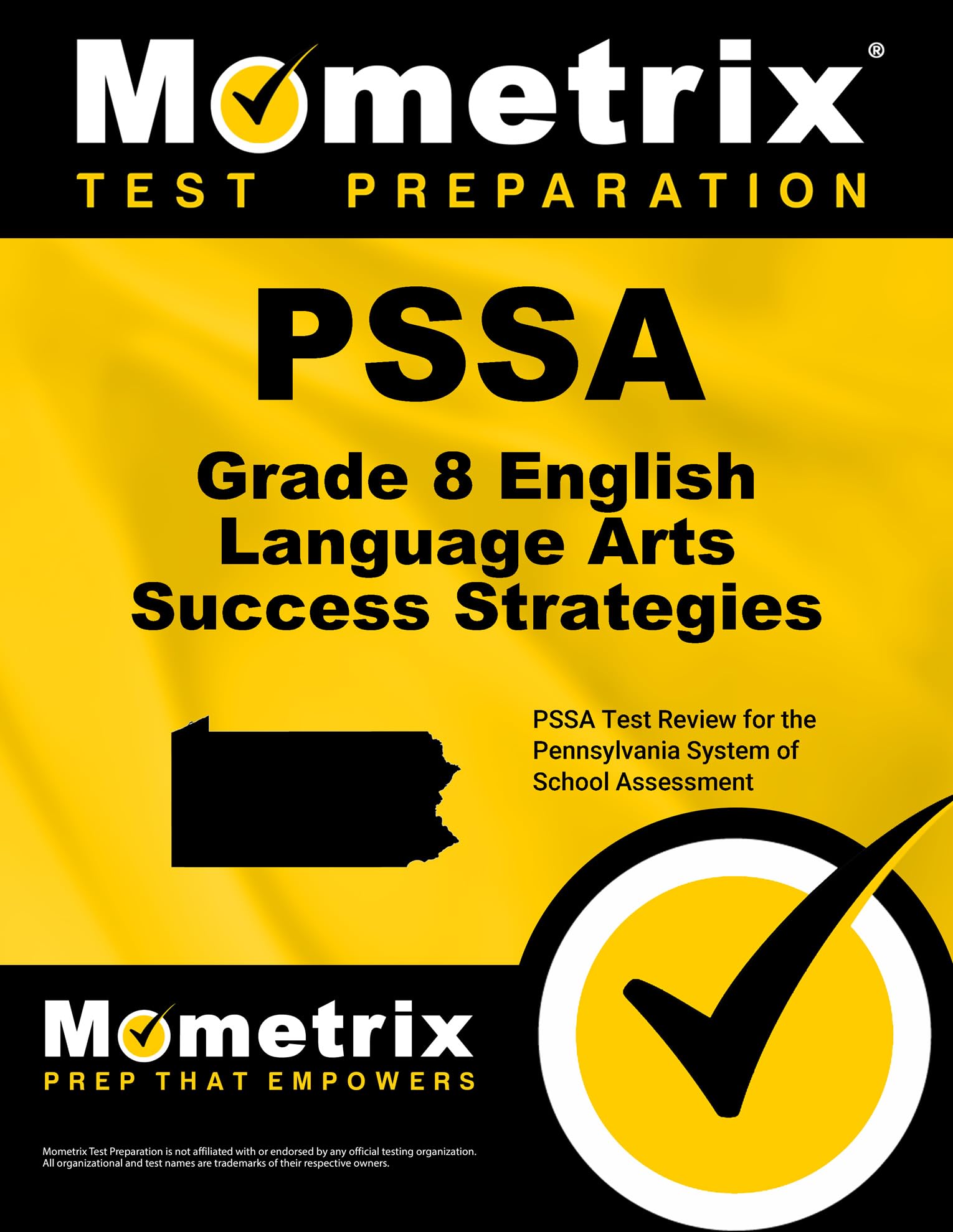 PSSA Grade 8 English Language Arts Success Strategies Study Guide: PSSA Test Review for the Pennsylvania System of School Assessment