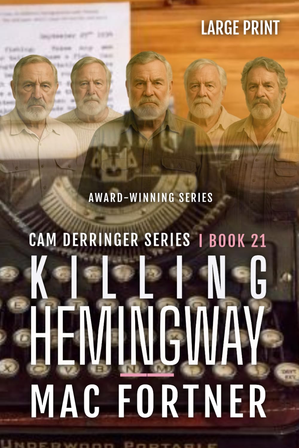 Killing Hemingway: A Cam Derringer Novel (Tropical Thriller Series Book 21)