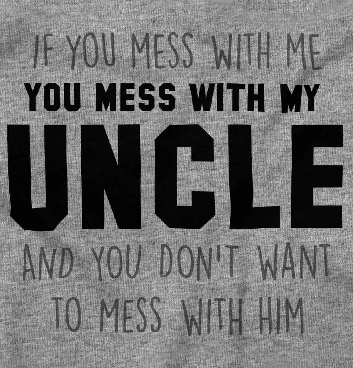 Brisco Brands You Mess With My Uncle Baby Romper Boys or Girls