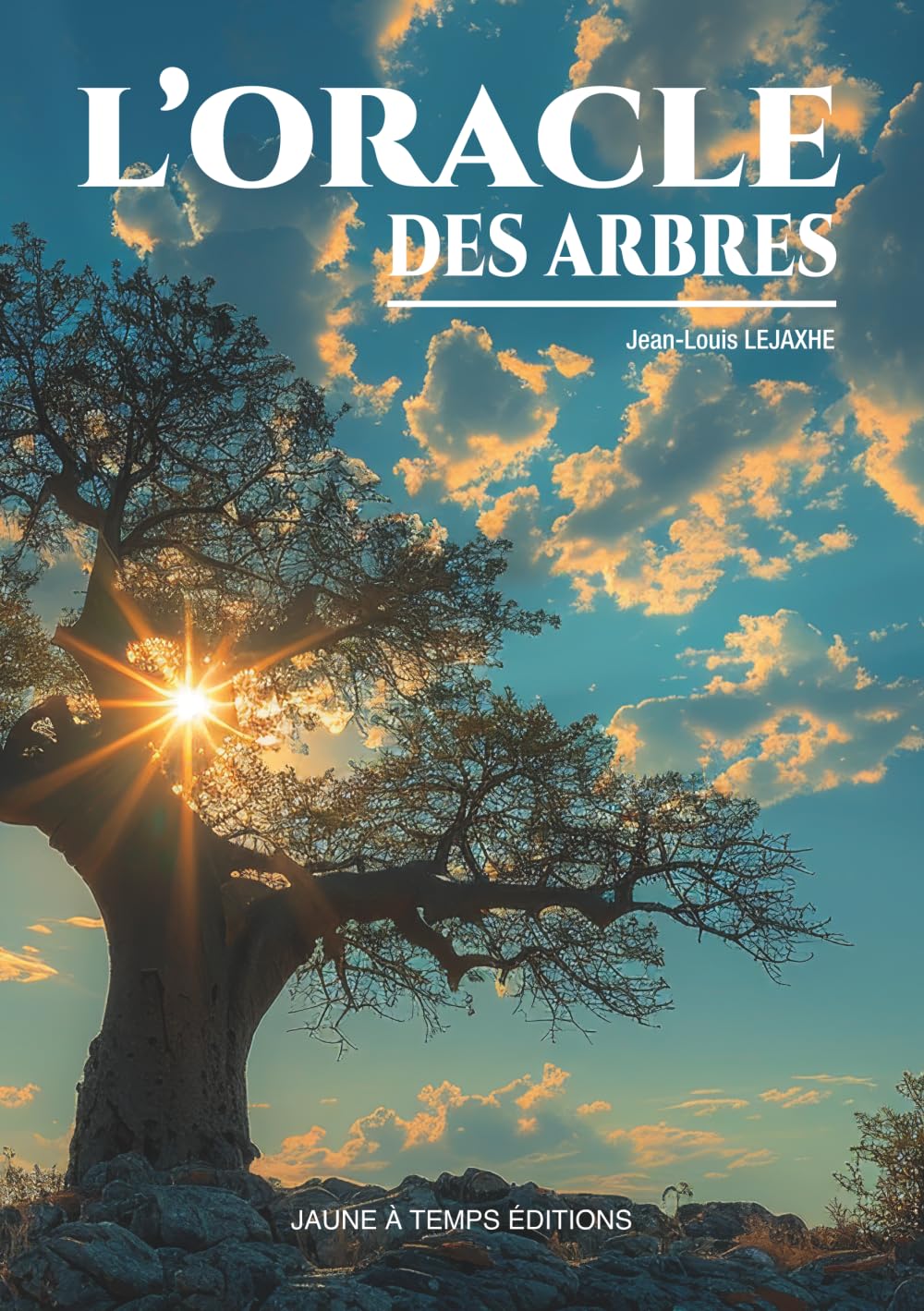 L'oracle des arbres (Editions Jaune à Temps)