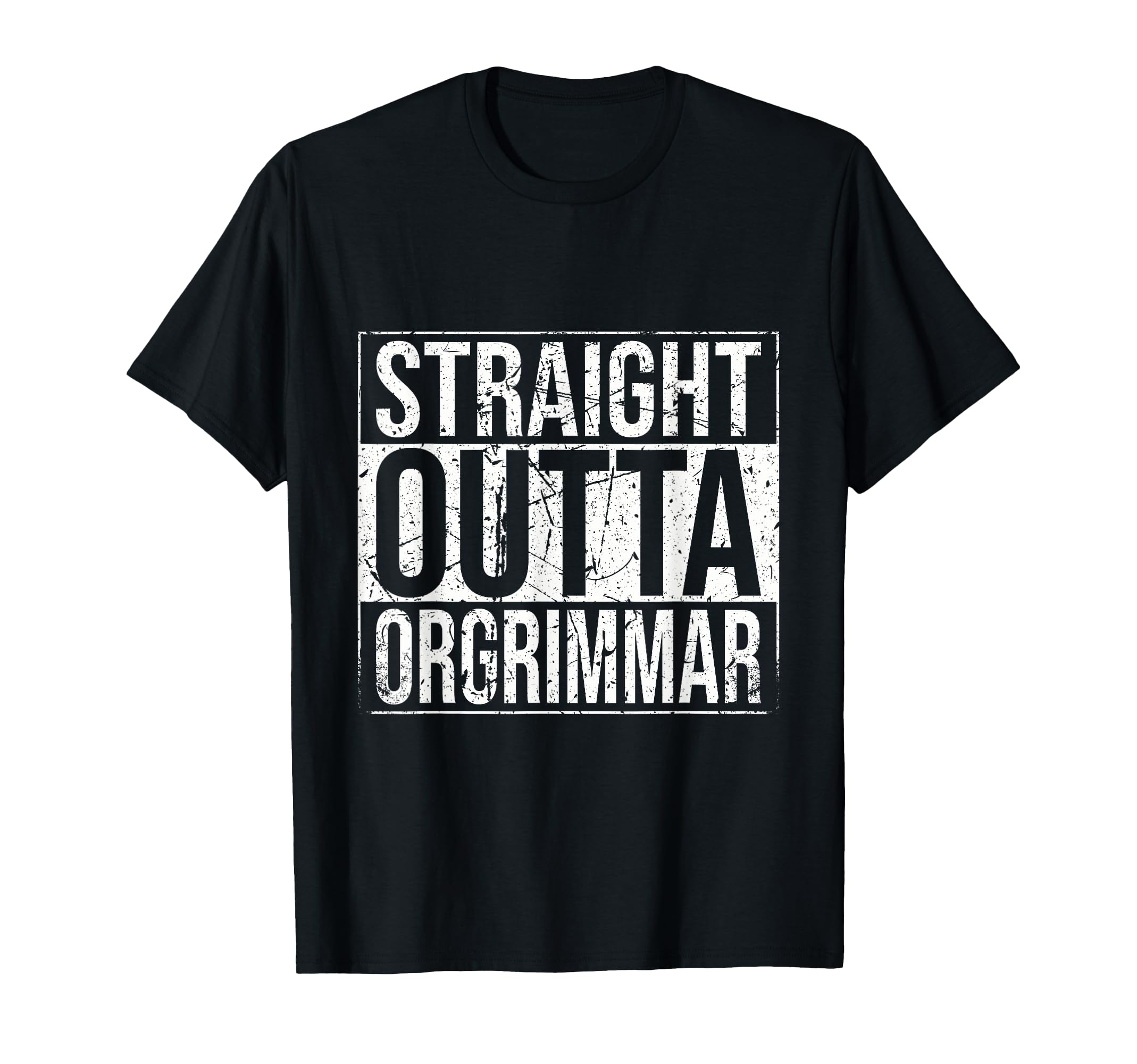 Straight Outta Orgrimmar WoW Horde Gamer Gift Vintage T-Shirt