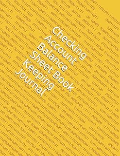 Checking Account Balance Sheet - Book Keeping Journal For Business| Record Tracker- Manage Cash Going In and Out | Account...