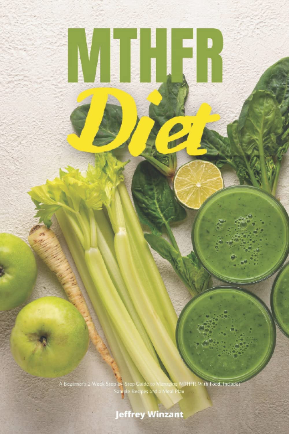 Buy MTHFR Diet A Beginner's 2Week StepbyStep Guide to Managing