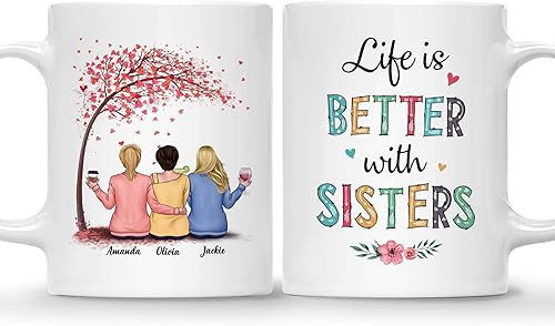 Gossby Taza personalizada para hermanas  Life is Better with (3 Ver 2) 11 onzas, 15 onzas, tazas personalizables para hermanas, nombres, citas, tres