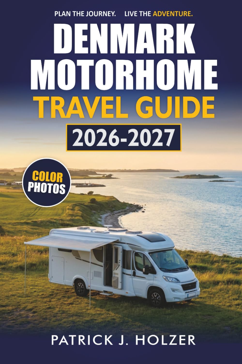 DENMARK MOTORHOME TRAVEL GUIDE 2026-2027: Campsites, Coastal Routes, Aire Stops, and Ferry Crossings for Copenhagen, Odense, and Aarhus