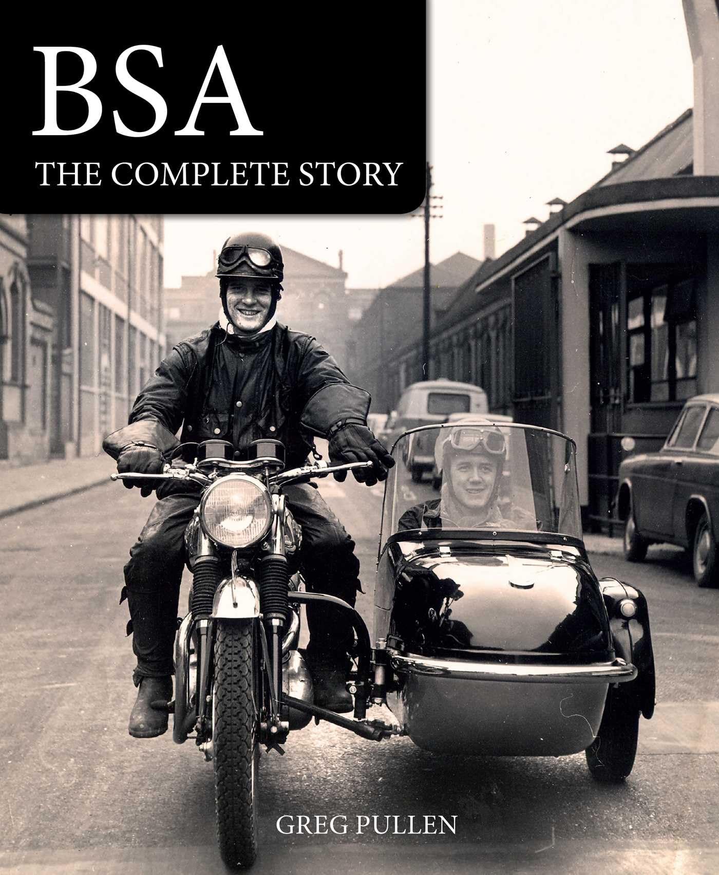 BSA: The Complete Story.by Pullen  New 9781785007392 Fast Free Shipping**