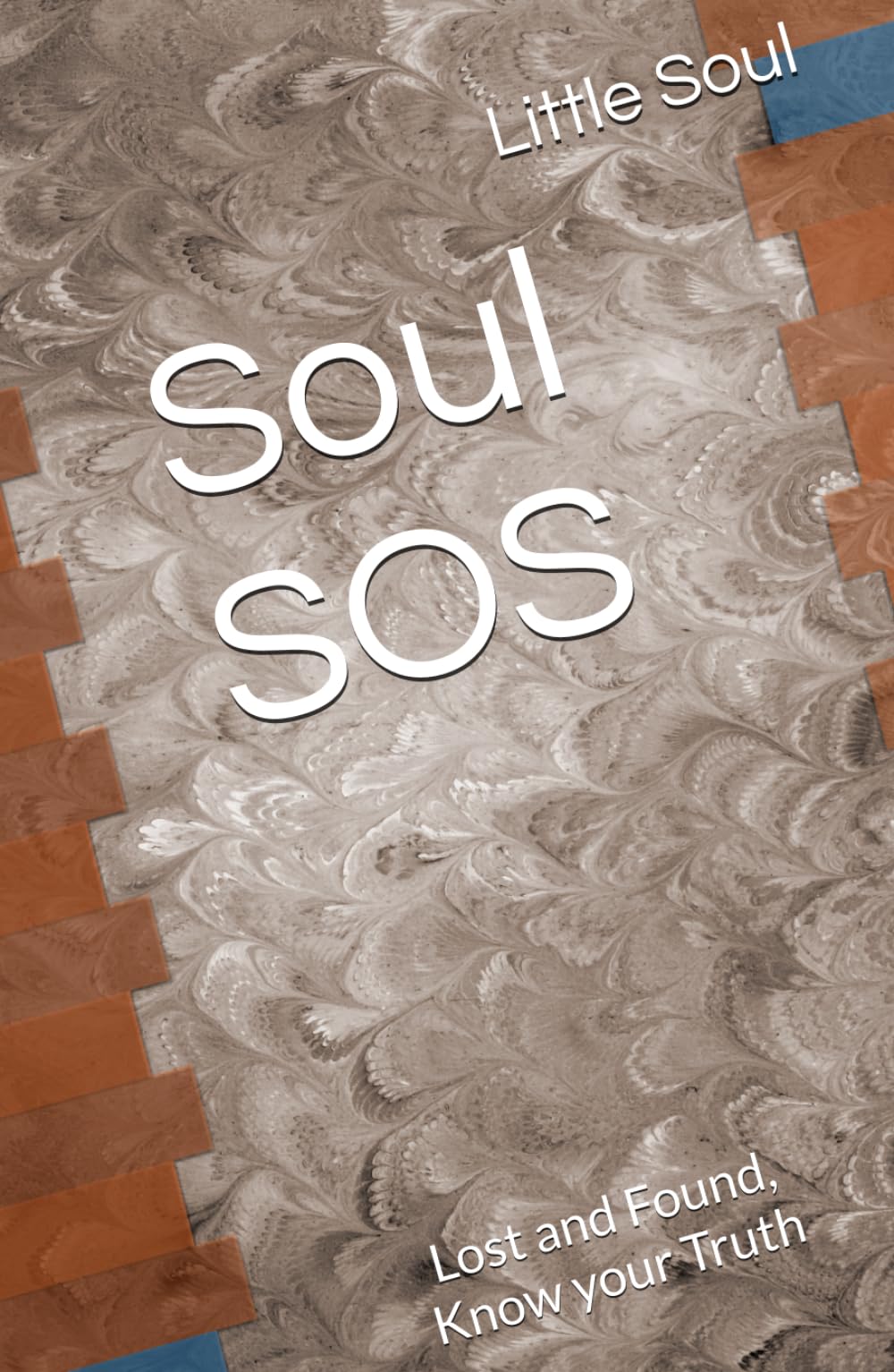 Soul SOS: Lost and Found, Know your Truth