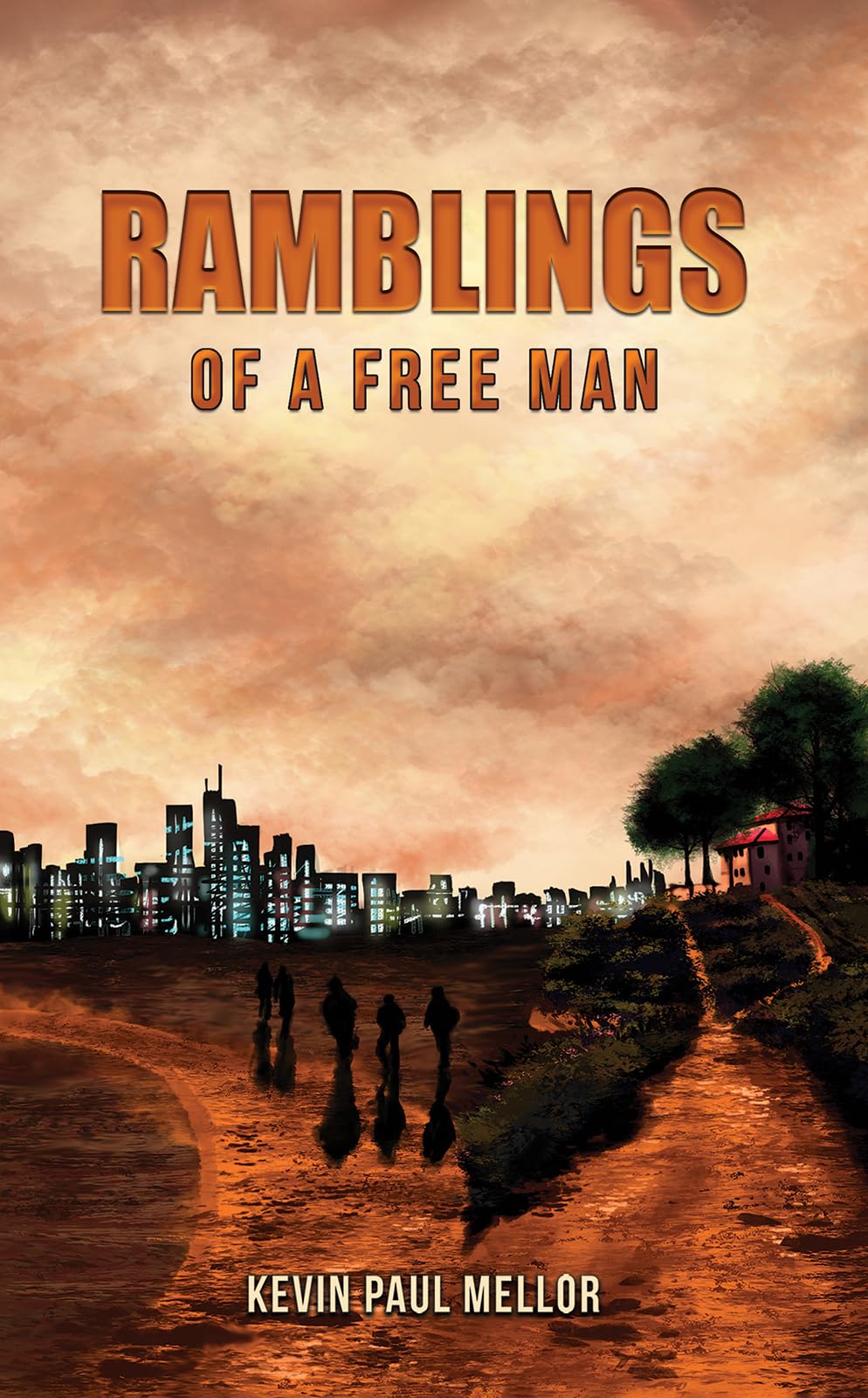 Ramblings of a Free Man by Kevin Paul Mellor (Paperback Book)
