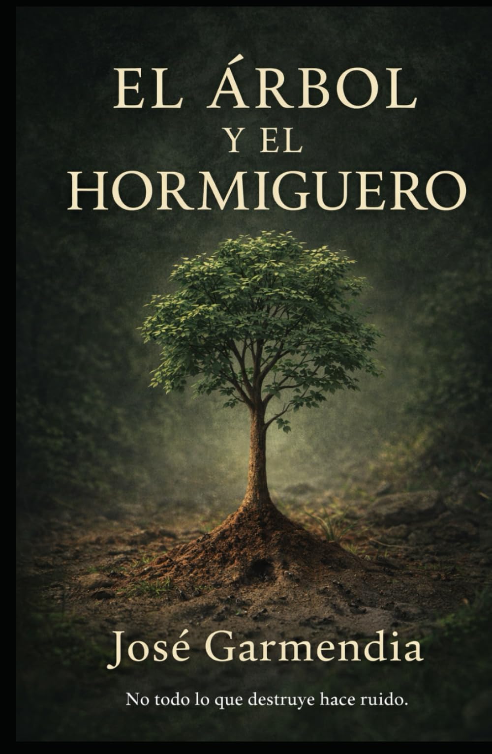EL ÁRBOL Y EL HORMIGUERO: La amistad y las pequeñas actitudes que la desgastan