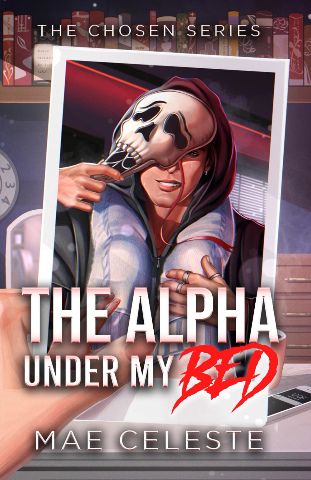 The Alpha Under My Bed (The Chosen)