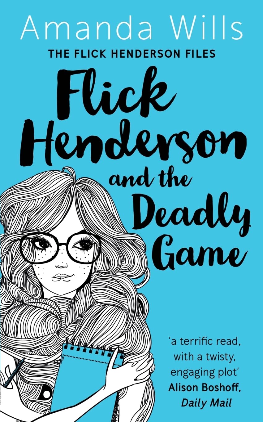 Flick Henderson and the Deadly Game: Volume 1 (The Flick Henderson Files)