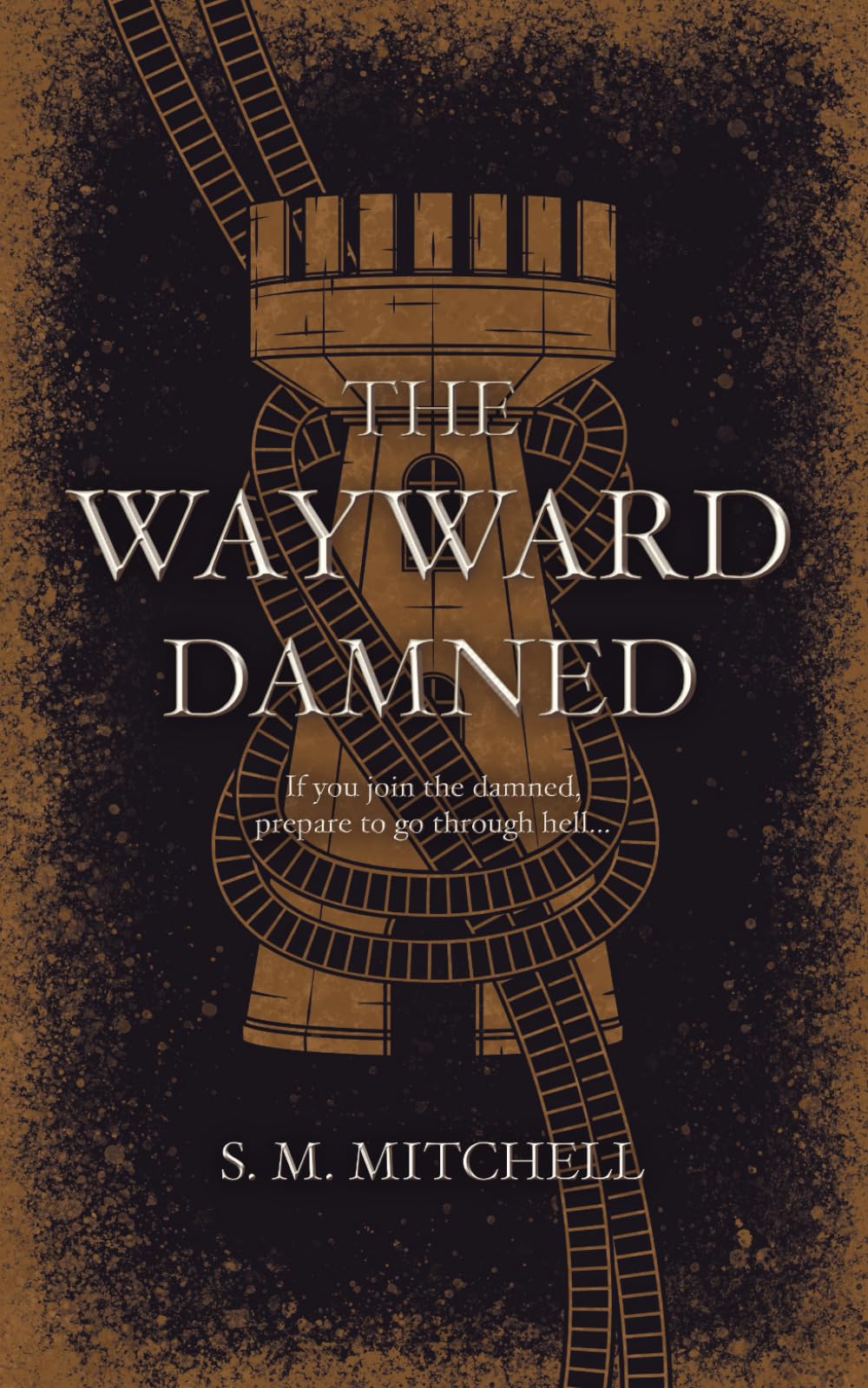 The Wayward Damned: If you join the damned, prepare to go through hell... (Tales From The Western Tides)