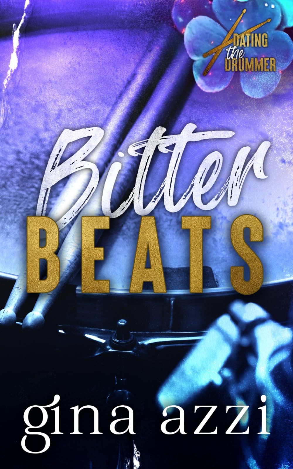 Bitter Beats: A Rockstar Romance (Dating the Drummer Trilogy)