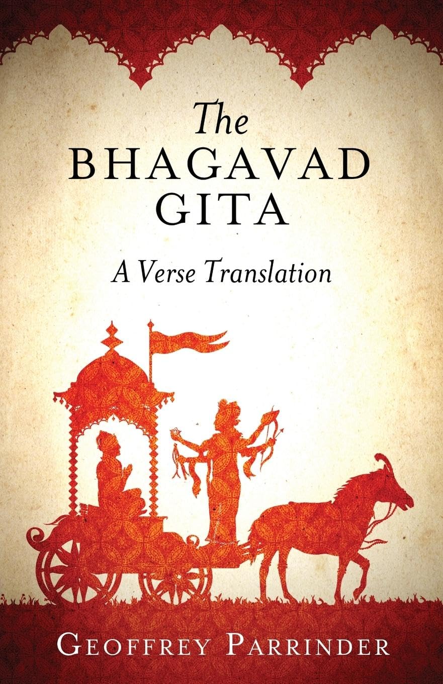 The Bhagavad Gita A Verse Translation by Geoffrey Parrinder (Paperback Book)