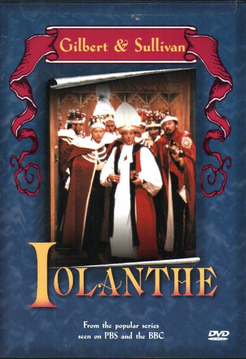 Iolanthe - Gilbert & Sullivan [DVD]