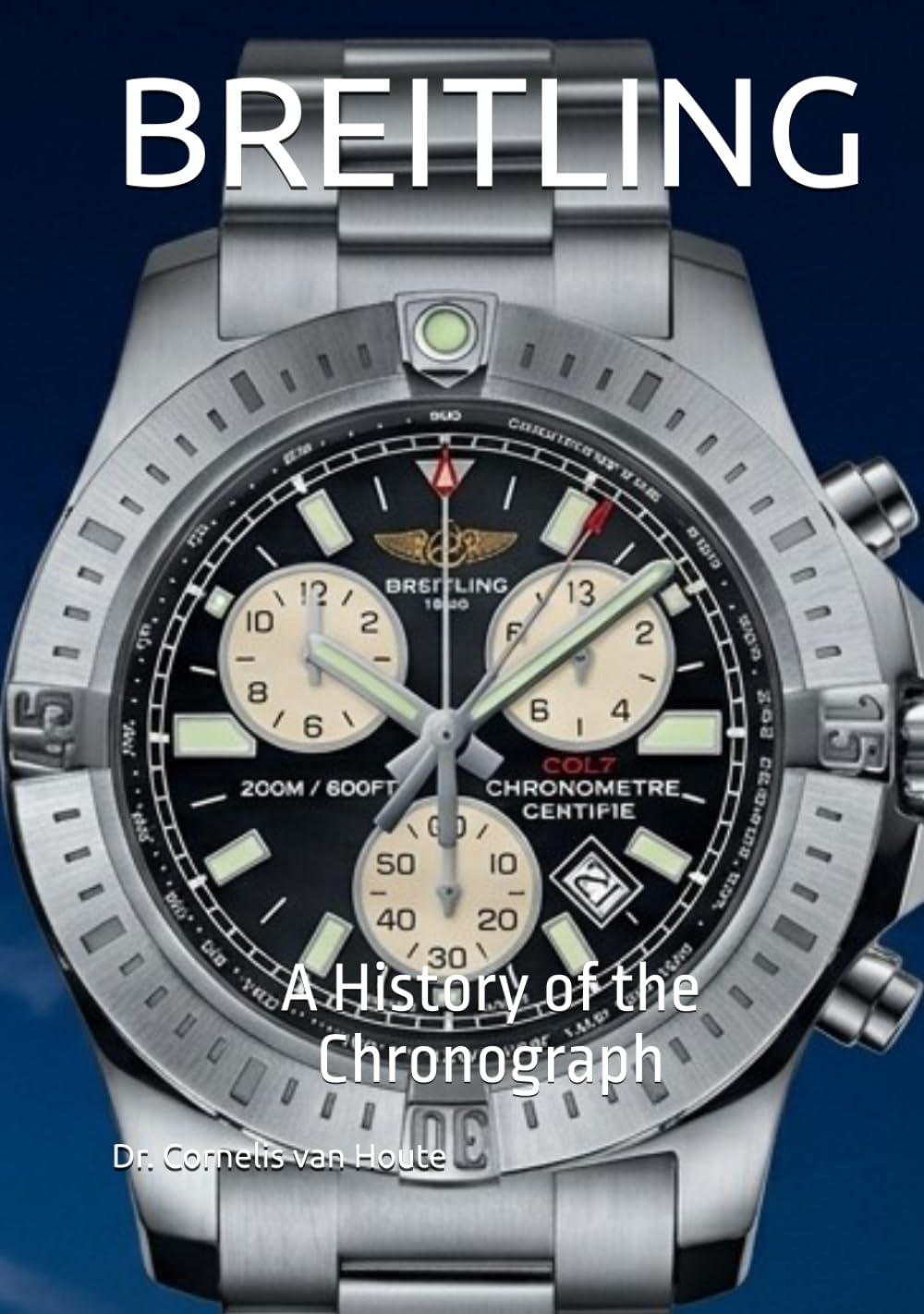 BREITLING: A History of the Chronograph (The Definitive Watch Series: The Real Stories Behind Legendary Timepieces)