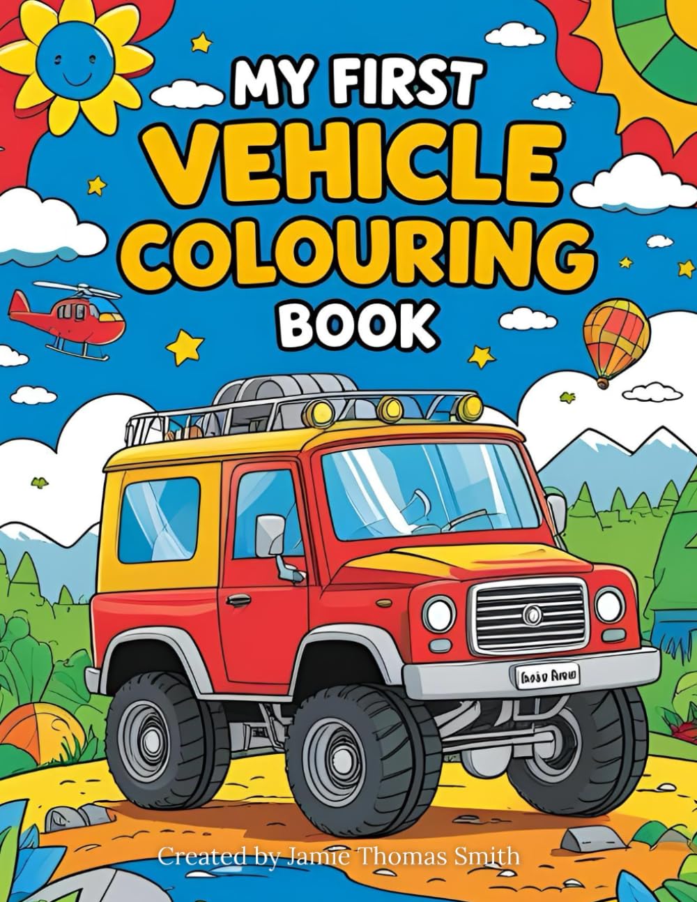 My First Vehicle Colouring Book For Boys Ages 2–6