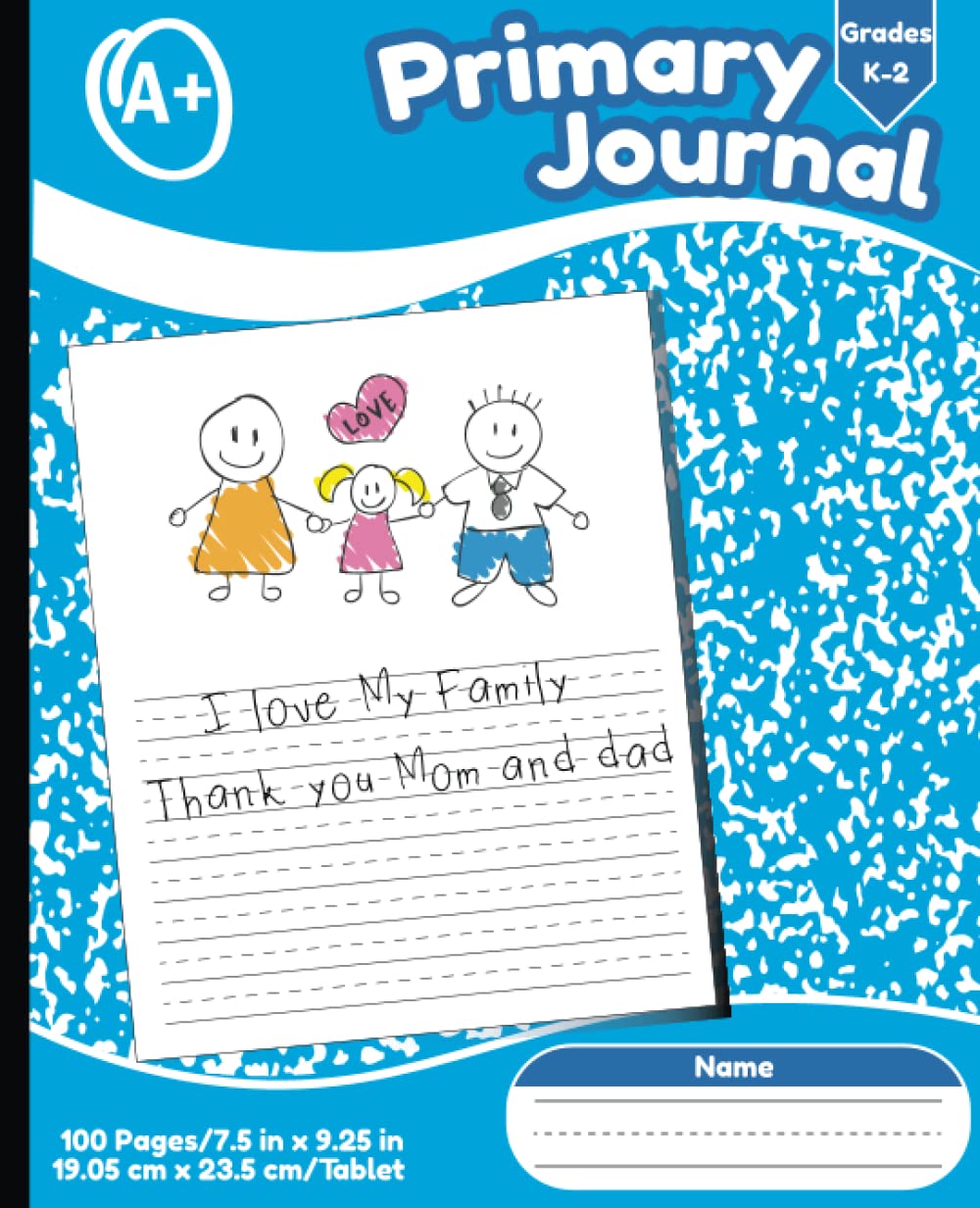 K-2 Primary Journal: Primary Composition Book & Creative Story Notebook Grades K-2, Draw and Write, Dotted Midline With Picture Space