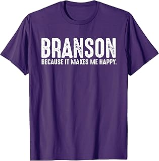 Funny Branson Missouri Quote Proud US State Joke T-Shirt